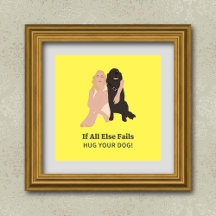 If All Else Fails Hug Your Dog Pet Lover Gift