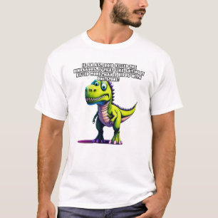If an asteroid killed the dinosaurs... T-Shirt