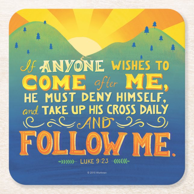 If Anyone Wishes to Come After Me Square Paper Coaster (Front)