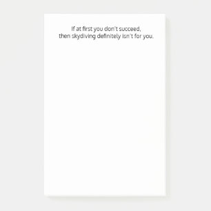 If at first you don’t succeed, then..,Funny Custom Post-it Notes
