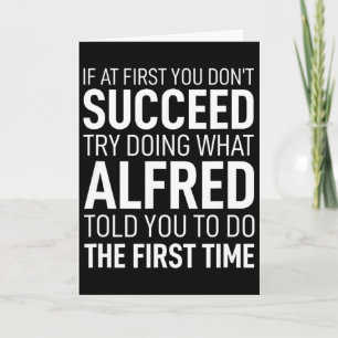If At First You Dont Succeed Birthday Men Name Alf Card