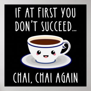 If At First You Don't Succeed... Chai, Chai Again Poster