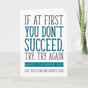 If At First You Don't Succeed, Funny Father's Day Card