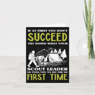 If At First You Dont Succeed - Funny Scout Leader Card