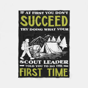 If At First You Dont Succeed - Funny Scout Leader Fleece Blanket