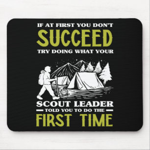 If At First You Don't Succeed - Funny Scout Leader Mouse Mat