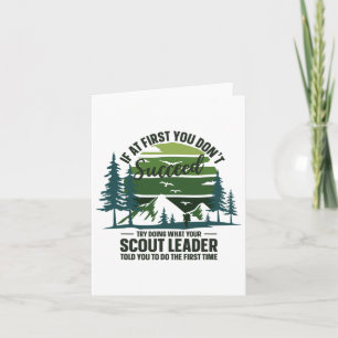 If At First You Don't Succeed Scout Leader Camping Card