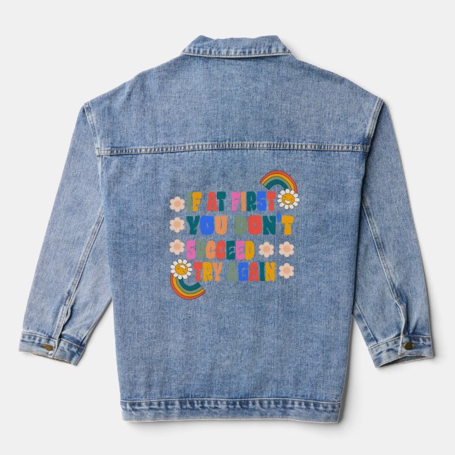 if at first you don't succeed try again denim jacket (Back)