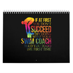 If At First You Don't Succeed Try Doing Swim Coach Calendar