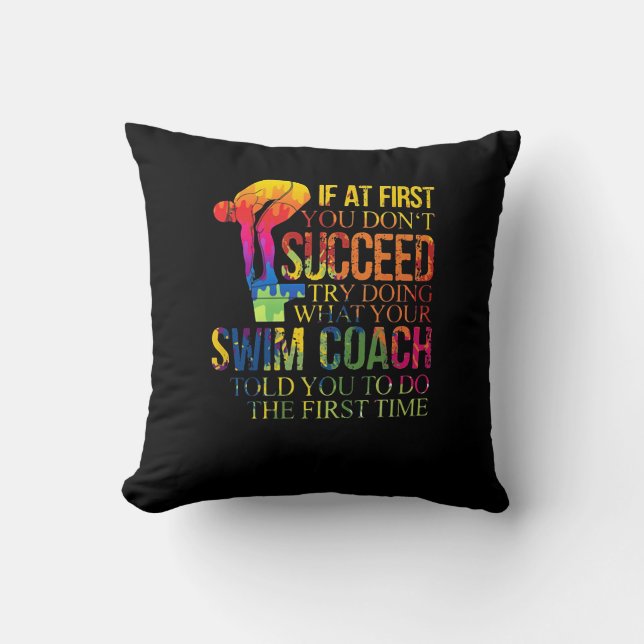 If At First You Don't Succeed Try Doing Swim Coach Cushion (Front)