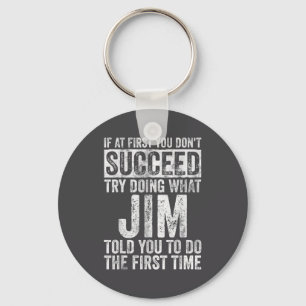 If At First You Don't Succeed Try Doing What Jim Key Ring