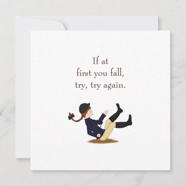 "If at first you fall, try, try again." Equestrian (Front)