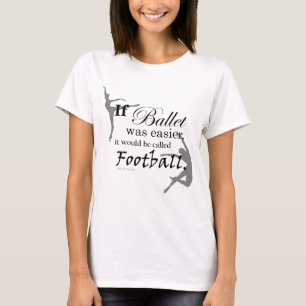 If Ballet Was... Baby Doll T-shirt (customisable)