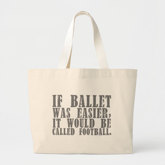 If Ballet Was Tote (customisable) (Front)