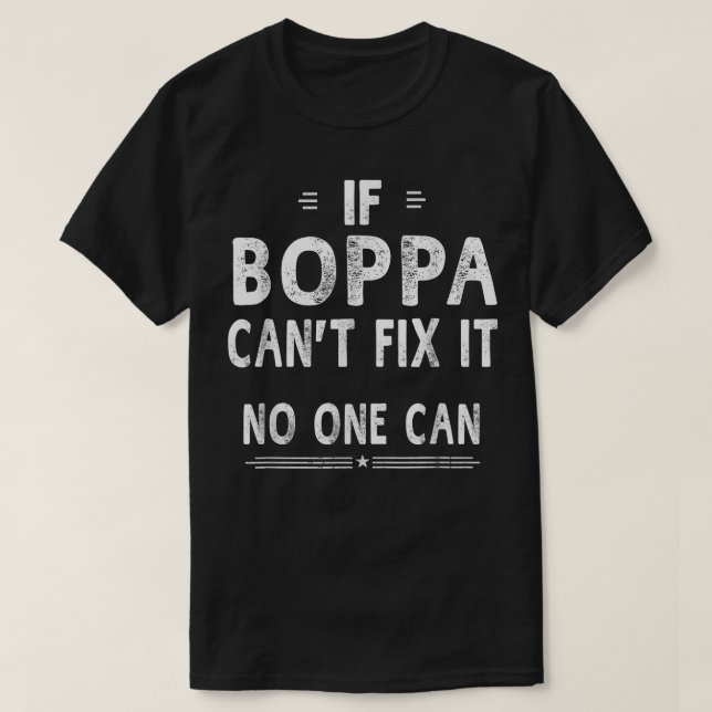 If Boppa Can't Fi It Fathers Day Gifts Grandpa Men T-Shirt (Design Front)