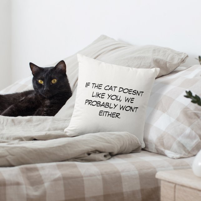 If cat doesn't Like You Cushion (Creator Uploaded)