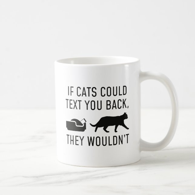 If Cats Could Text Coffee Mug (Right)