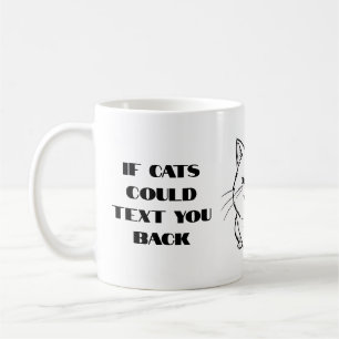 If Cats Could Text Mug