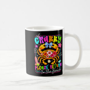 If crabby return to beach funny summer break coffee mug