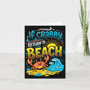 If crabby return to beach ocean summer vacation card