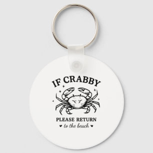 If crabby return to the beach - crab beach lovers  key ring