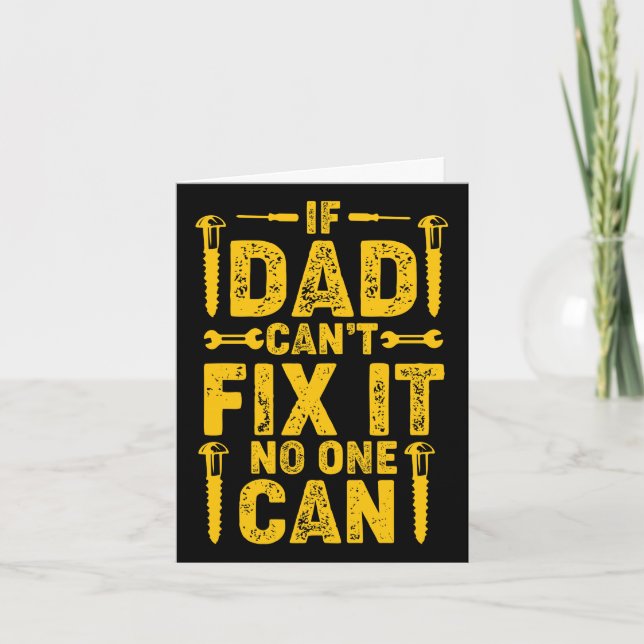 If Dad Can't Fix It Birthday Card (Front)