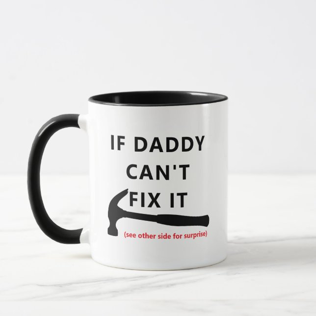 If Dad Can't Fix It Mug - Funny Sarcastic Quote! (Left)