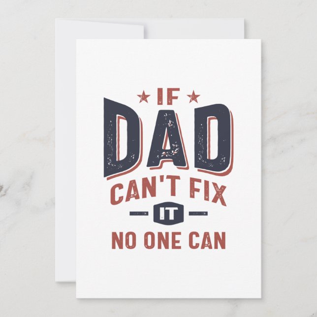 If Dad Can't Fix It No One Can | Father Grandpa Invitation (Front)
