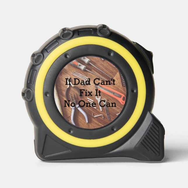If Dad Can't Tape Measure 1 (Front)