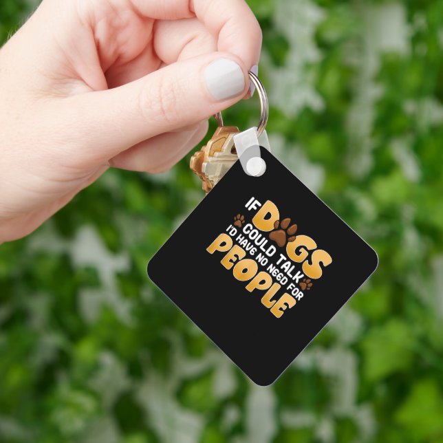If dogs could talk funny dog lover gift labrador key ring (Hand)