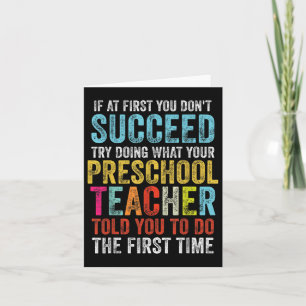 If First You Dont Succeed Preschool Teacher Back T Card