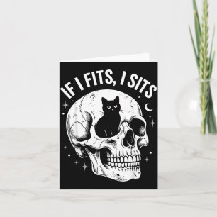 If Fits Sit Black Cat Skull Minimalist Meme Humour Card