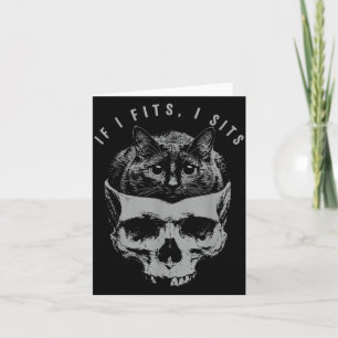 If Fits Sit Black Cat Skull Minimalist Meme Humour Card