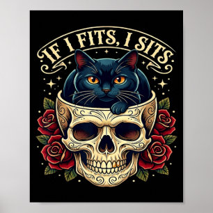 If fits sits black cat skull gothic dark humour poster