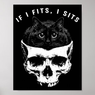 If fits sits black cat skull gothic dark humour poster