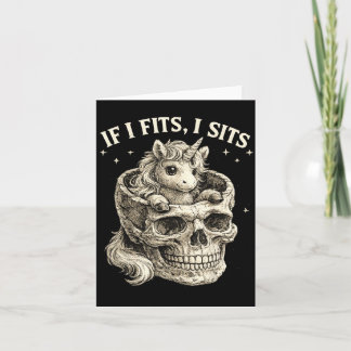 If Fits Sits Unicorn Skull Funny Cute Dark Gothic Card