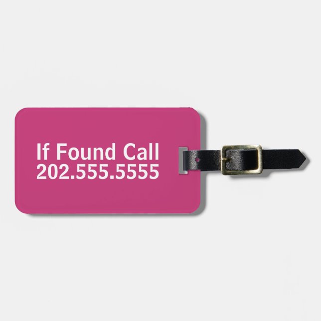 If Found Call Magenta Luggage Tag (Front Horizontal)
