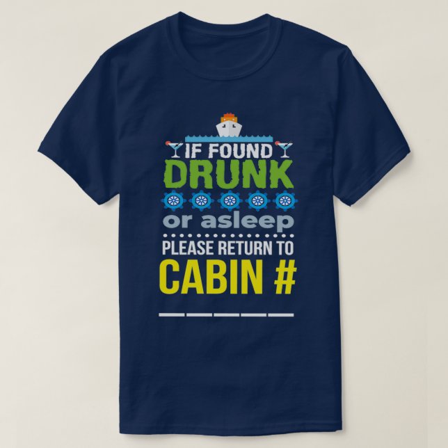 if found drunk or asleep please return T-Shirt (Design Front)