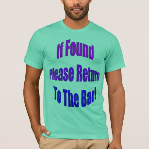 If Found Please Return To T-Shirts &amp; Shirt Designs | Zazzle UK