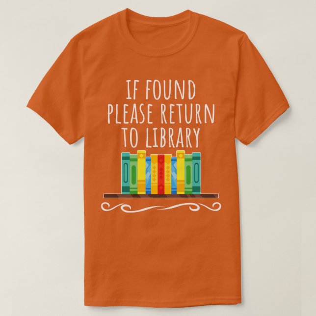 If found please return to the library T-Shirt (Design Front)
