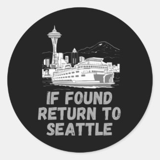 If Found Return To Seattle - Washington Pride Classic Round Sticker