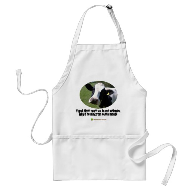 If God didn't want us to eat animals.... Standard Apron (Front)