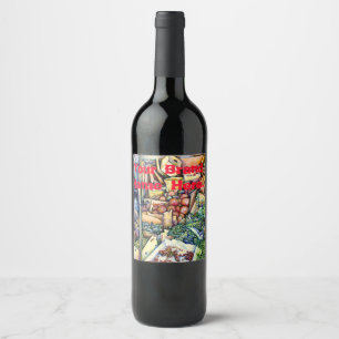 If God had made it any Better, She would have Kept Wine Label