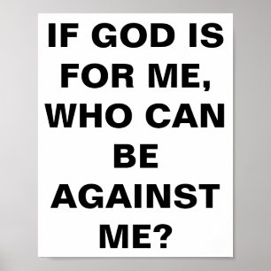 "If God Is For Me..." Poster