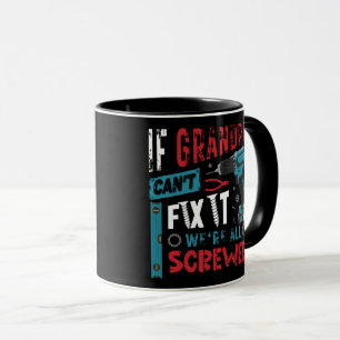 If grandpa can't fix it mug