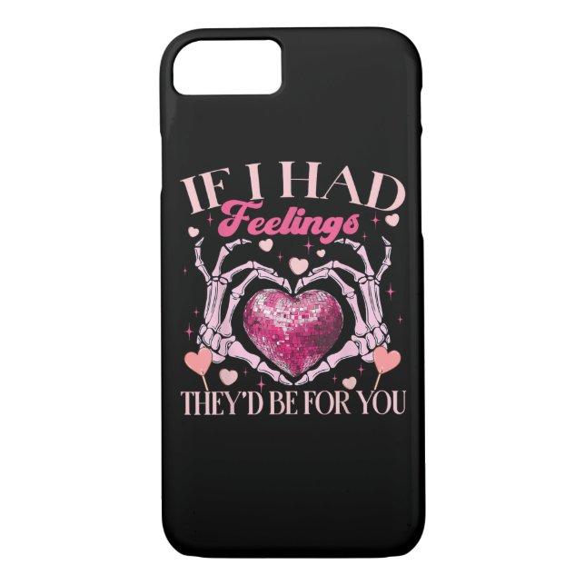 If Had Feelings They’d For Skeleton Hand Heart Case-Mate iPhone Case (Back)