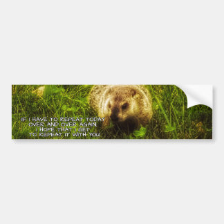 If have to repeat today over & over again sticker
