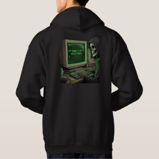 If Hope <= 0 Still Try Programmer Skeleton Coding Hoodie
