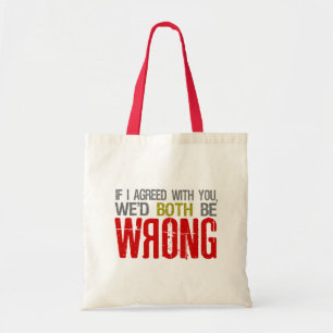 If I agreed ... bag - choose style