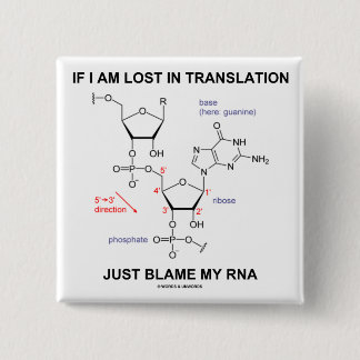 If I Am Lost In Translation Just Blame My RNA 15 Cm Square Badge